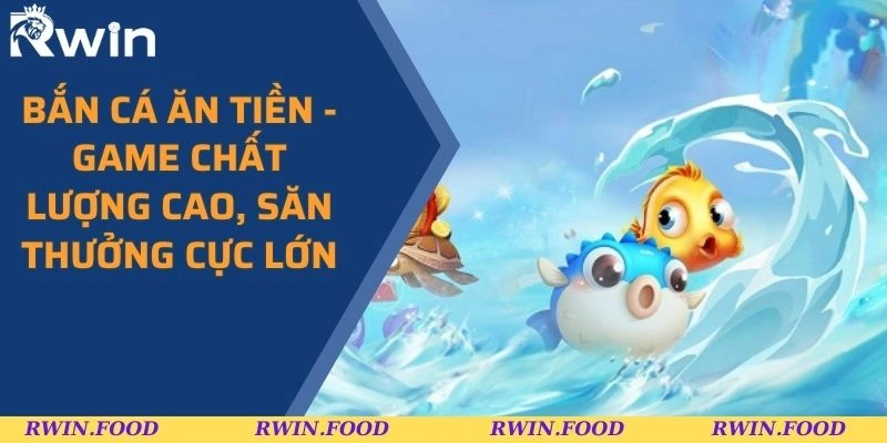 ban-ca-an-tien